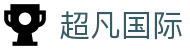 超凡国际娱乐城 - 官方直营大厅